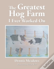 Capa do artigo Greatest Hog Farm I Ever Worked On