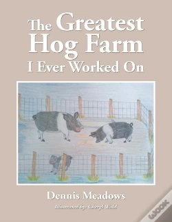Capa do artigo Greatest Hog Farm I Ever Worked On