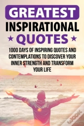 Greatest Inspirational Quotes