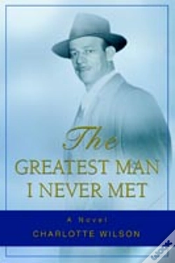 Capa do artigo Greatest Man I Never Met