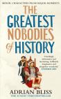 Greatest Nobodies Of History - Preview
