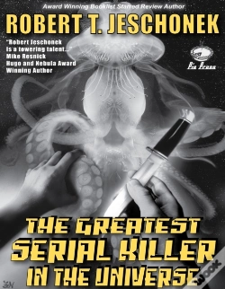 Capa do artigo Greatest Serial Killer In The Universe