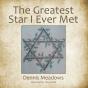 Greatest Star I Ever Met - Preview