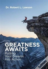 Greatness Awaits