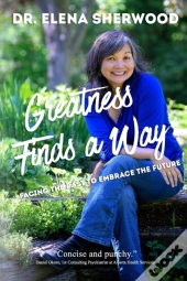 Greatness Finds A Way: Facing The Past T