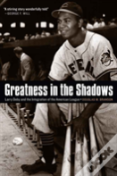 Greatness In The Shadows