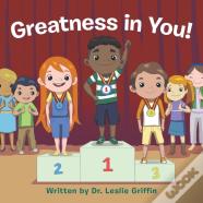Greatness In You!