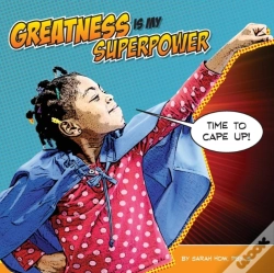 Capa do artigo Greatness Is My Superpower