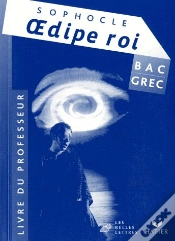 Capa do artigo Grec ; Bac L ; Oedipe Roi ; Sophocle ; Livre Du Professeur (Édition 2009)