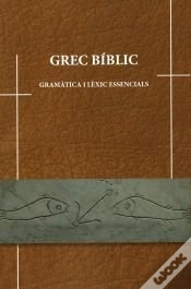 Capa do artigo Grec Bíblic, Gramàtica I Lèxic Essencials.