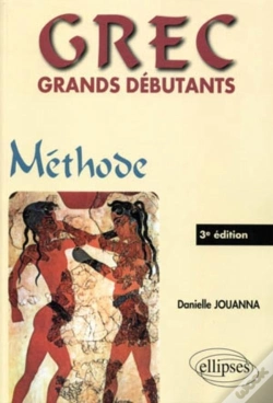 Capa do artigo Grec Grands Débutants ; Méthode (3 Édition)