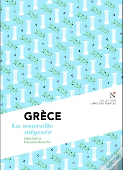 Capa do artigo Grèce ; La Nouvelle Odyssée
