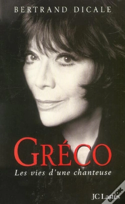 Capa do artigo Gréco ; Les Vies D'Une Chanteuse
