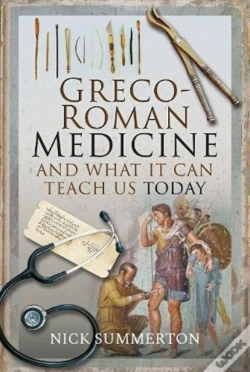 Capa do artigo Greco-Roman Medicine And What It Can Teach Us Today