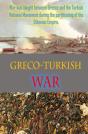 Greco-Turkish War - Preview