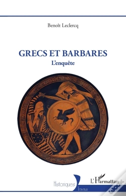 Capa do artigo Grecs Et Barbares : L'Enquête