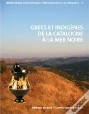 Capa do artigo Grecs Et Indigènes De La Catalogne À La Mer Noire