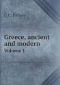 Greece, Ancient And Modern Volume 1 - Preview