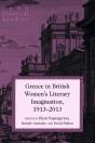 Greece In British Women'S Literary Imagination, 1913â€“2013 - Preview