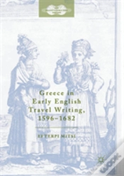 Capa do artigo Greece In Early English Travel Writing, 1596â€“1682
