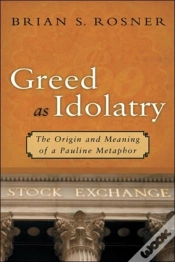 Capa do artigo Greed As Idolatry
