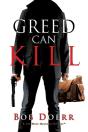 Greed Can Kill - Preview