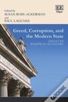 Greed, Corruption, And The Modern State