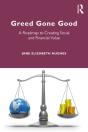 Greed Gone Good - Preview