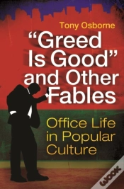 Capa do artigo "Greed Is Good" And Other Fables