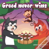 Greed Never Wins