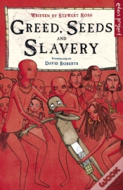 Capa do artigo Greed, Seeds And Slavery