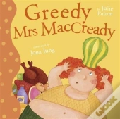 Greedy Mrs Maccready