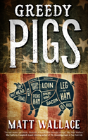 Greedy Pigs - Preview