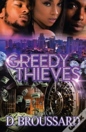 Greedy Thieves