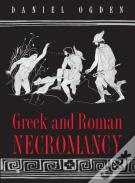 Greek And Roman Necromancy