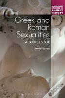 Greek And Roman Sexualities: A Sourcebook