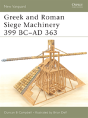 Greek And Roman Siege Machinery 399 Bcâ€“Ad 363 - Preview
