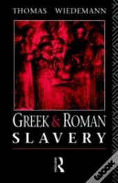 Greek And Roman Slavery