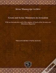 Greek And Syriac Miniatures In Jerusalem
