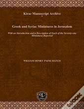 Greek And Syriac Miniatures In Jerusalem