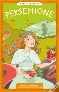 Capa do artigo Greek Classics: Persephone (Easy Classics)