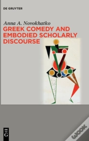 Capa do artigo Greek Comedy And Embodied Scholarly Discourse