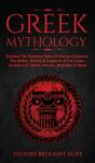 Greek Mythology: Explore The Timeless Ta - Preview