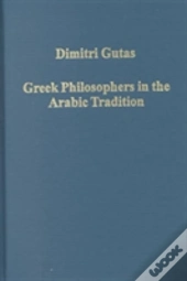 Greek Philosophers In The Arabic Tradition