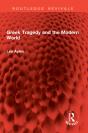 Greek Tragedy And The Modern World - Preview