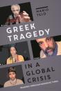 Greek Tragedy In A Global Crisis - Preview