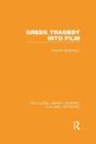 Greek Tragedy Into Film - Preview