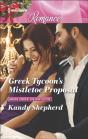 Greek Tycoon'S Mistletoe Proposal - Preview