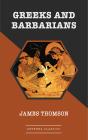 Greeks And Barbarians - Preview