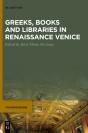 Greeks, Books And Libraries In Renaissance Venice - Preview